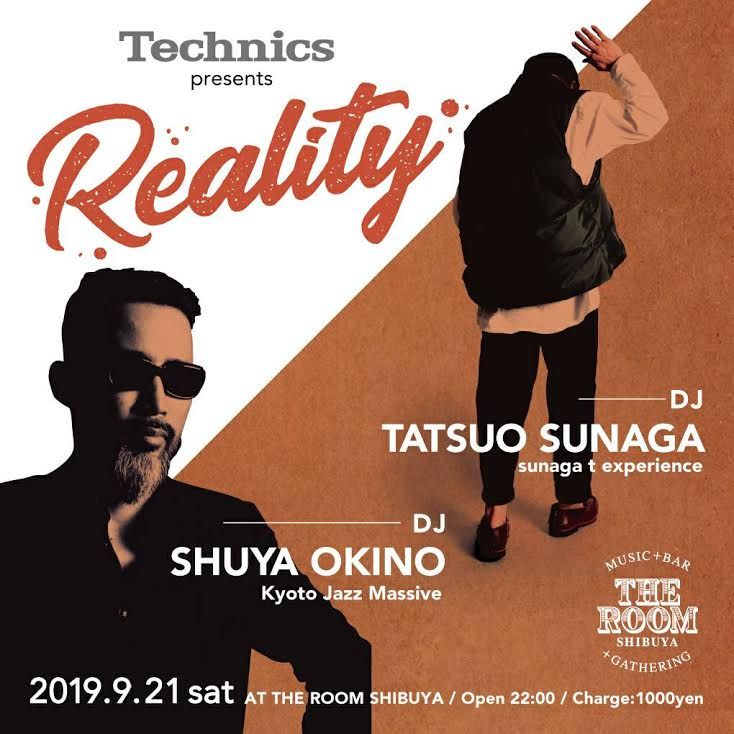 Technics SL-1200MK7 presents "Reality" 沖野修也×須永辰緒