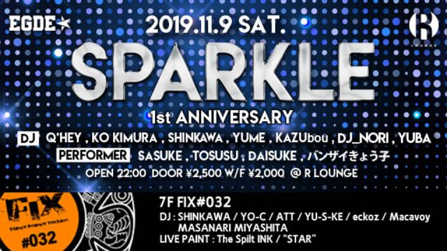 SPARKLE -1st ANNIVERSARY- &amp; FIX #032