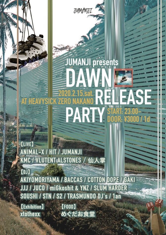 JUMANJI「DAWN」RELEASE PARTY