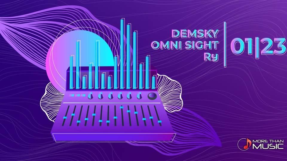 MTM Presents: Omni Sight, Demsky, Ry