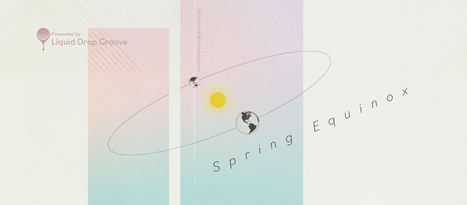 Spring Equinox presented by Liquid Drop Groove