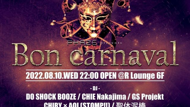 PHAZE PRESENTS Bon carnaval
