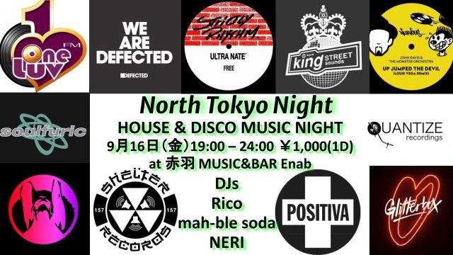North Tokyo Night  -House & Disco Music Night- 
