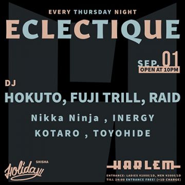 HOKUTO & FUJI TRILL presents ECLECTIQUE