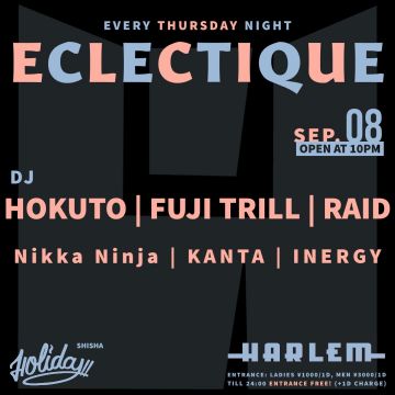 HOKUTO & FUJI TRILL presents ECLECTIQUE