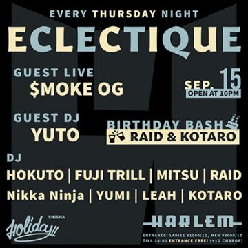 HOKUTO & FUJI TRILL presents ECLECTIQUE -RAID & KOTARO BIRTHDAY BASH-