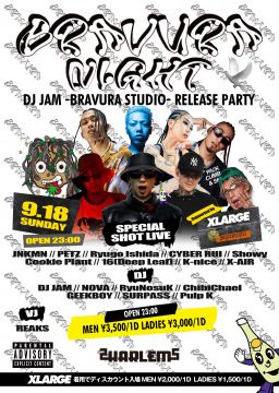BRAVURA NIGHT -DJ JAM “BRAVURA STUDIO” RELEASE PARTY-