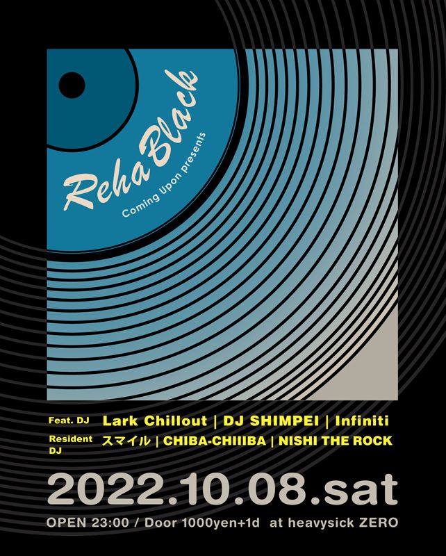 Coming Upon presents ｢REHABLACK｣