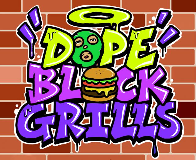 “DOPE BLOCK GRILLS”