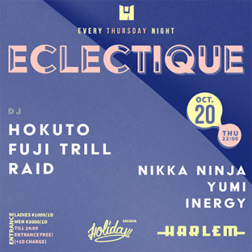 HOKUTO & FUJI TRILL presents ECLECTIQUE