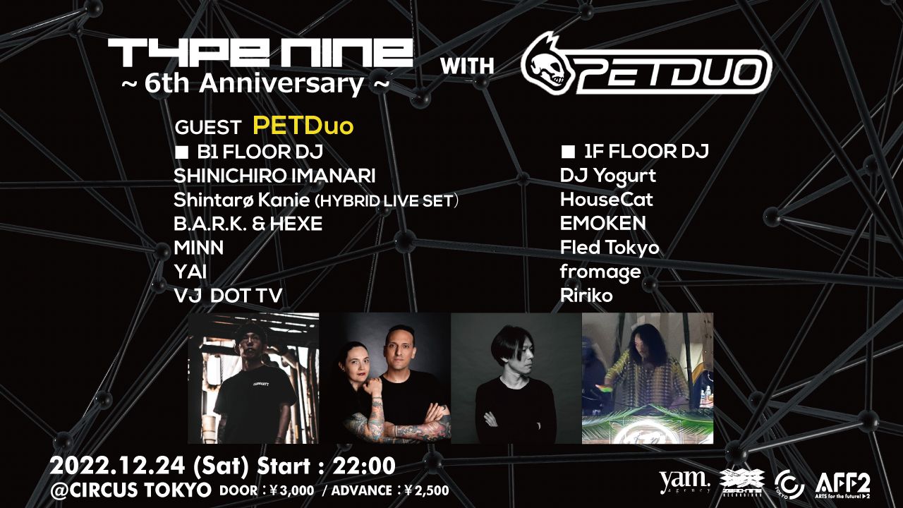 TYPE NINE～6th Annyversary～ with PETDuo