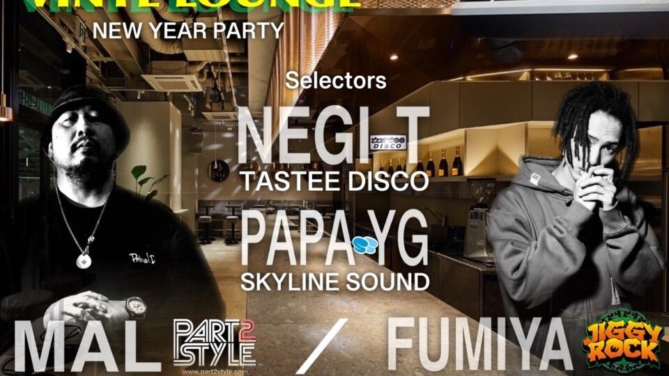 -Raggyz Promotion in Association With OR TOKYO Presents- STRICTLY -VINYL LOUNGE-NEW YEAR PARTY