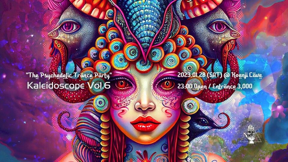 "The Psychedelic Trance Party" Kaleidoscope Vol.6