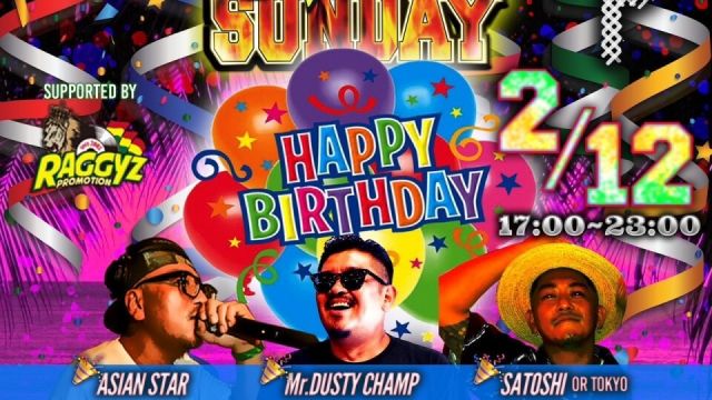 CARIBBEAN SUNDAY  “ASIAN STAR&amp;Mr.DUSTY CHAMP&amp;SATOSHI (OR TOKYO)HAPPY BIRTHDAY!!