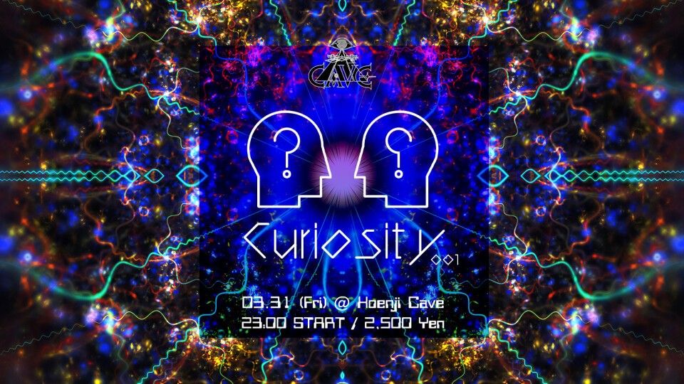 Koenji Cave presents ~ Curiosity 001 ~