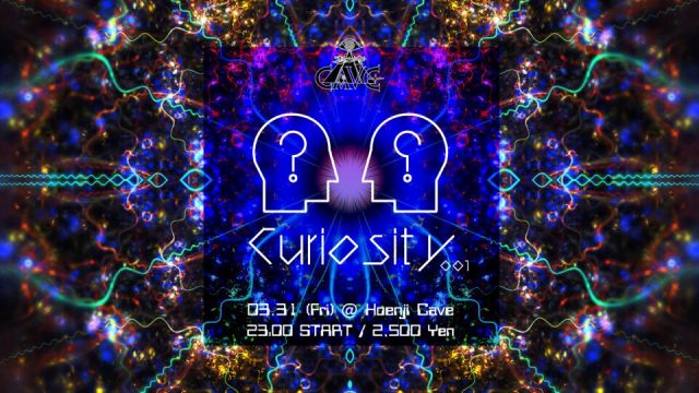 Koenji Cave presents ~ Curiosity 001 ~