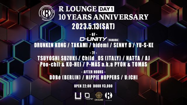 R LOUNGE 10YEARS ANNIVERSARY DAY 1