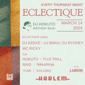 ECLECTIQUE -DJ HOKUTO BIRTHDAY BASH-