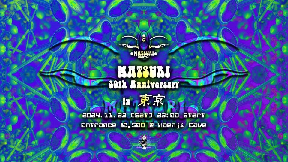 Matsuri Digital 30th Anniversary in TOKYO