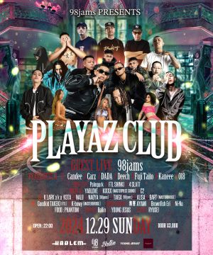 98jams PRESENTS PLAYAZ CLUB