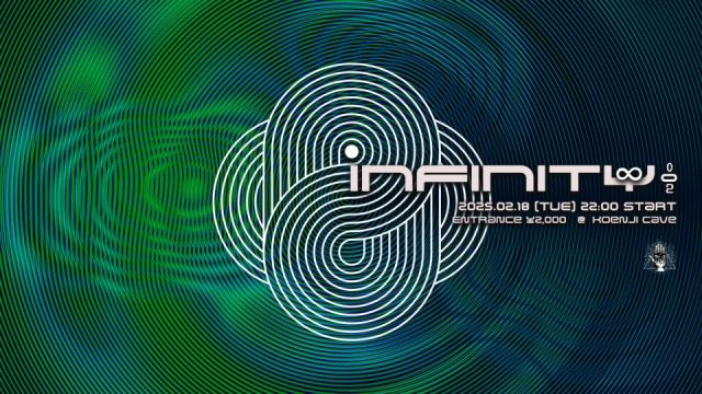 Koenji Cave presents ∞ Infinity ∞ 002
