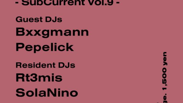 SubCurrent Vol.9