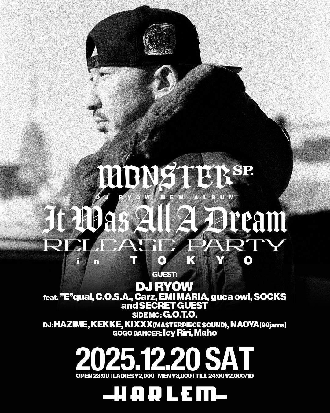 MONSTER SP - DJ RYOW NEW ALBUM《It Was All A DREAM》Release Party -