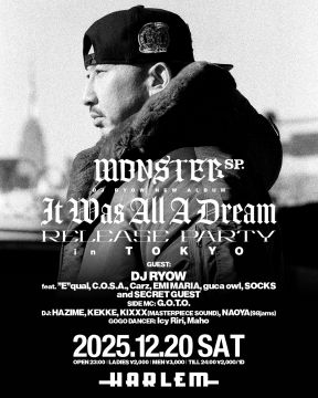 MONSTER SP - DJ RYOW NEW ALBUM《It Was All A DREAM》Release Party -