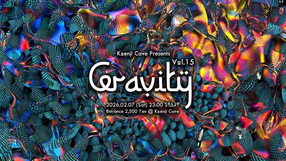 Koenji Cave presents ≪ Gravity ≫ Vol.15