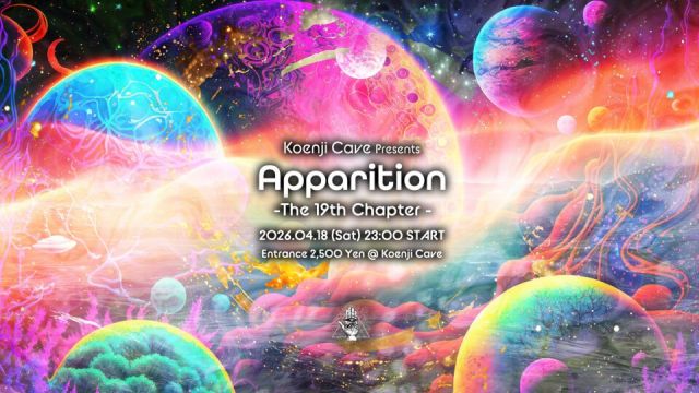 Koenji Cave presents - Apparition - The 19th Chapter