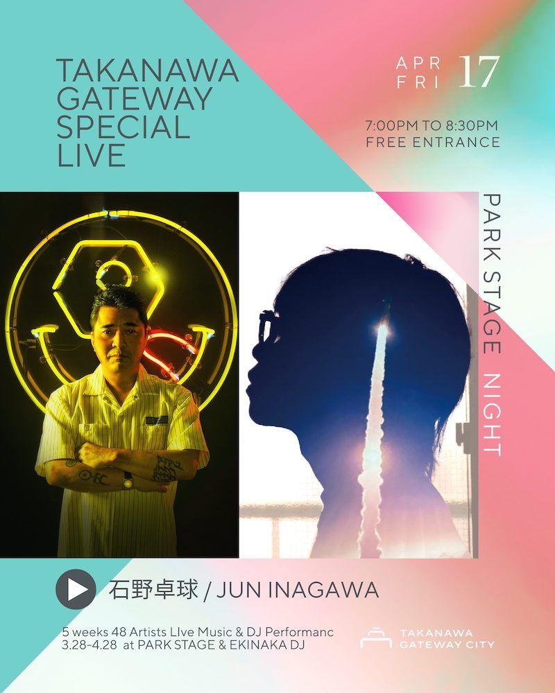 TAKANAWA GATEWAY SPECIAL LIVE -NIGH TIME-