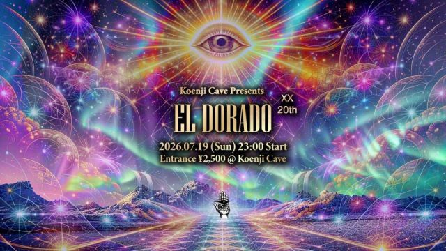 Koenji Cave Presents - EL DORADO - XX