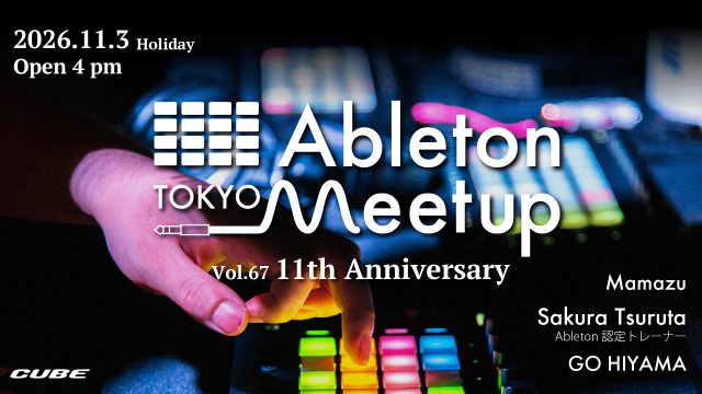 Ableton Meetup Tokyo