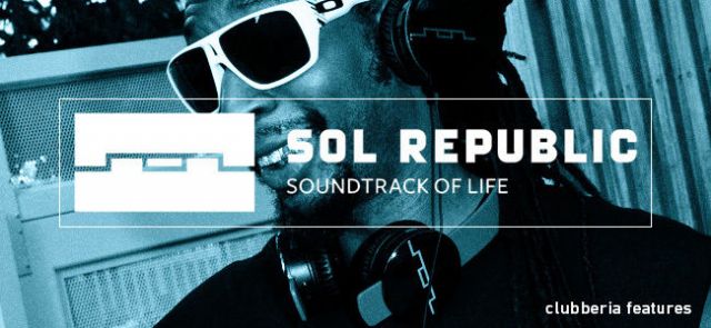 SOL REPUBLIC - SOUNDTRACK OF LIFE -