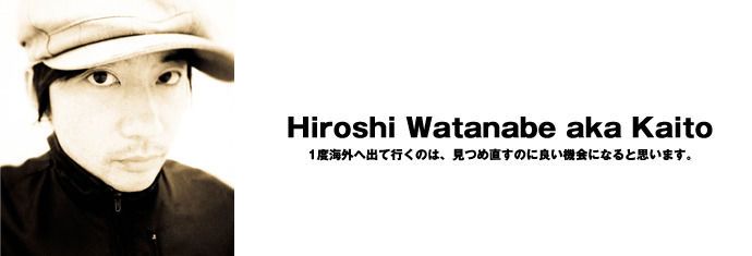 Hiroshi Watanabe aka Kaito