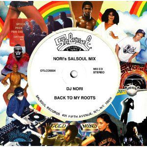 BACK TO MY ROOTS -DJ Nori's Salsoul Mix-