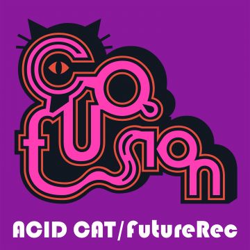  ACID CAT /FutureRec(Short Set)