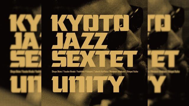 CITANでKyoto Jazz Sextetのワンマンライブが決定