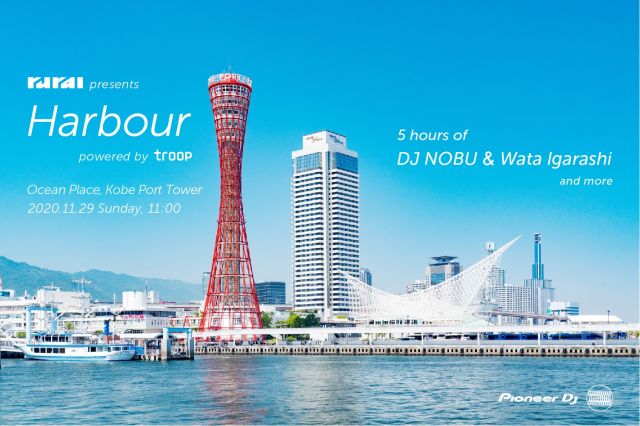 「rural」がオーシャンプレイスと神戸ポートタワーで開催!DJ NobuとWata Igarashiが5時間セットを披露