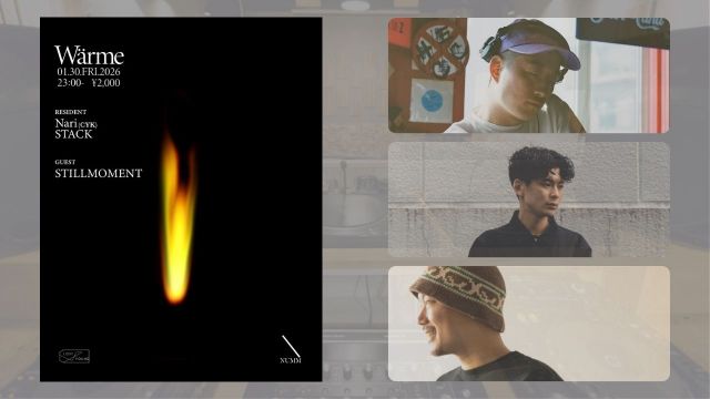 Lost and Found新パーティー「Wärme」1月30日青山NUMM開催｜CYKのNari、STACKがレジデント