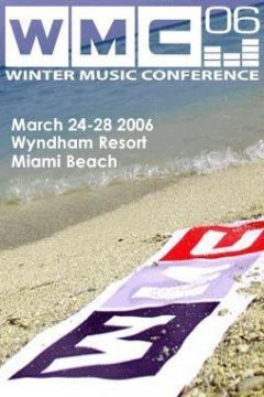 2006年の「ウィンター・ミュージック・カンファレンス」開催決定！