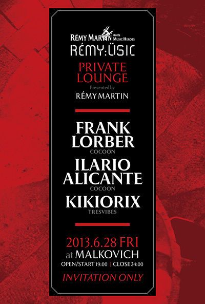 RÉMY:ÜSICがFrank Lorber、Ilario Alicante出演の招待制パーティー「RÉMY:ÜSIC PRIVATE LOUNGE」を開催。25組50名を抽選でご招待!