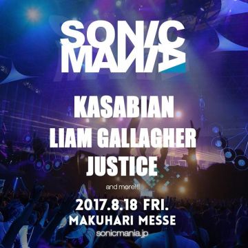 SONICMANIA 2017に Justice、KASABIAN、Liam Gallagher出演