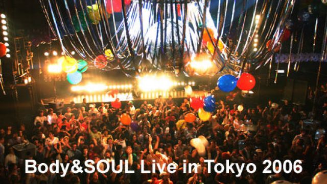 Body&SOUL Live in Tokyo 2006
