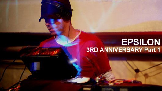 EPSILON 3RD ANNIVERSARY Part 1