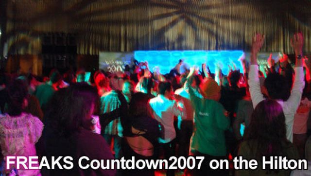 FREAKS Countdown2007 on the Hilton