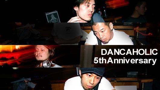 DANCAHOLIC 5th Anniversary (3/14)