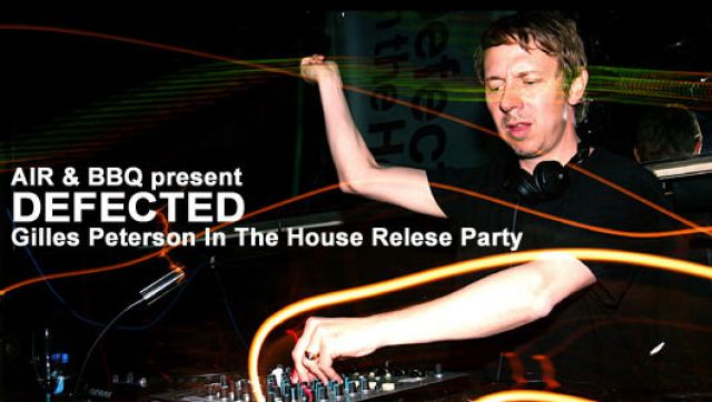 DEFECTED Gilles Peterson In The House Relese Party(4/4)