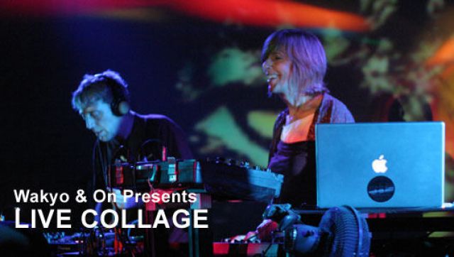 Wakyo & On Presents Live Collage