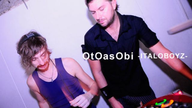 OtOasObi -ITALOBOYZ-(5/29)